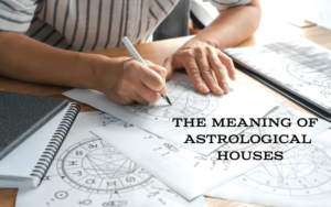 Read more about the article The Importance And Meaning Of The Astrological Houses